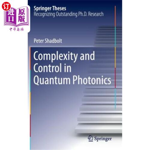 海外直订Complexity and Control in Quantum Photonics
