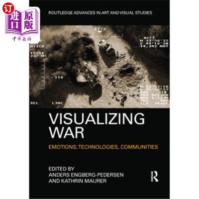 海外直订Visualizing War: Emotions, Technologies, Communities 可视化战争：情感、技术、社区