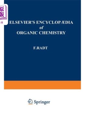 海外直订Elsevier's Encyclopaedia of Organic Chemistry: Series III: Carboisocyclic Conden 爱思唯尔有机化学百科全书：