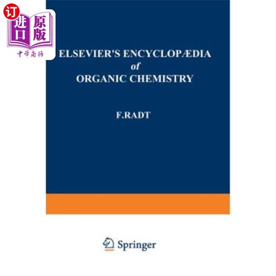 海外直订Elsevier's Encyclopaedia of Organic Chemistry: Series III: Carboisocyclic Conden 爱思唯尔有机化学百科全书：