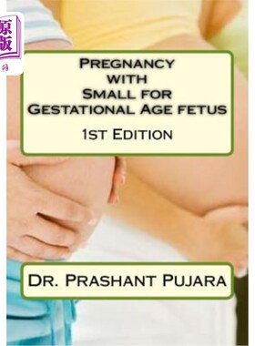 海外直订医药图书Pregnancy with Small for Gestational Age fetus 小于胎龄儿妊娠