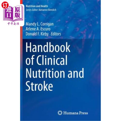 海外直订医药图书Handbook of Clinical Nutrition and Stroke 临床营养与中风手册