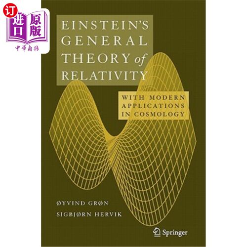 海外直订Einstein's General Theory of Relativity: With Modern Applications in Cosmology 爱因斯坦的广义相对论：在宇宙
