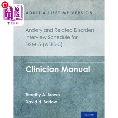 海外直订医药图书Anxiety and Related Disorders Interview Schedule... 焦虑和相关障碍面谈时间表DSM-5 (ADIS-5) -成人和