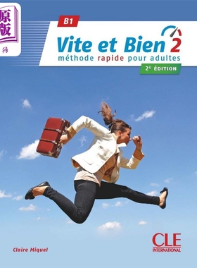 成人法语教材 Vite et bien 2 生活旅游场景 学生用书 B1 法文原版【中商原版】