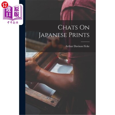 海外直订Chats On Japanese Prints 聊日本版画