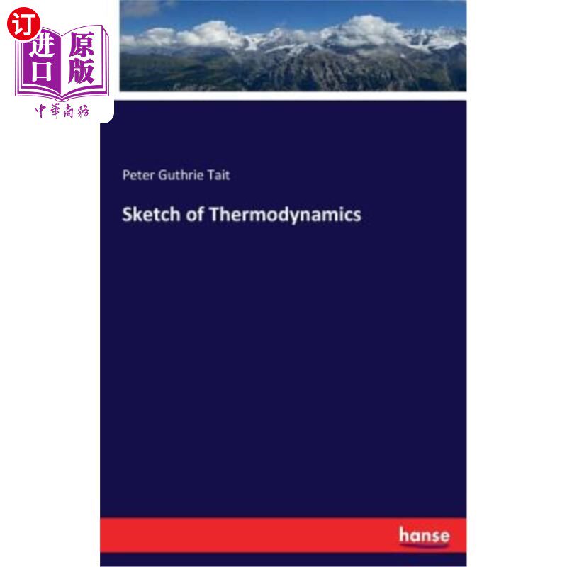 海外直订Sketch of Thermodynamics 热力学概论