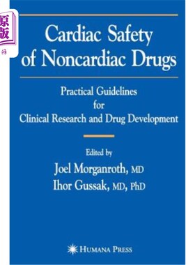 海外直订医药图书Cardiac Safety of Noncardiac Drugs: Practical Guidelines for Clinical Research a 非心脏药物的心脏安