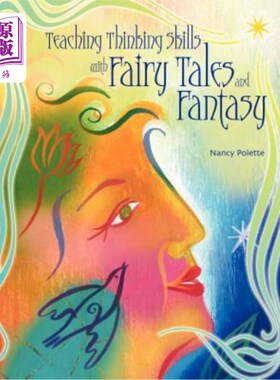 海外直订Teaching Thinking Skills with Fairy Tales and Fantasy 用童话和幻想教授思维技巧