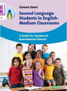 海外直订Second Language Students in English-Medium Classrooms: A Guide for Teachers in I 英语课堂中的第二语言学生: