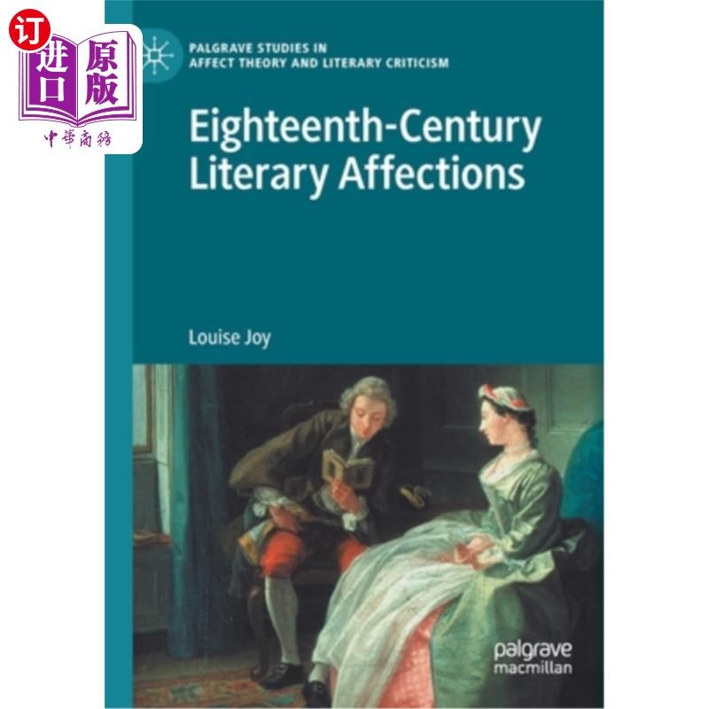 海外直订Eighteenth-Century Literary Affections 十八世纪文学情感