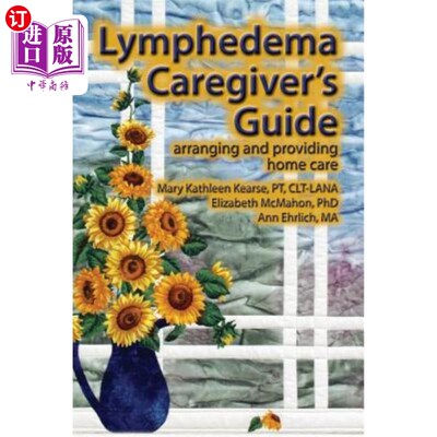 海外直订医药图书Lymphedema Caregiver's Guide 淋巴水肿护理人员指南