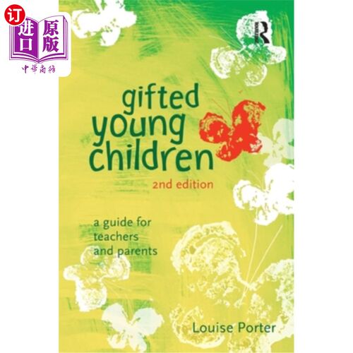 海外直订Gifted Young Children: A Guide for Teachers and Parents 天才儿童:教师和家长指南