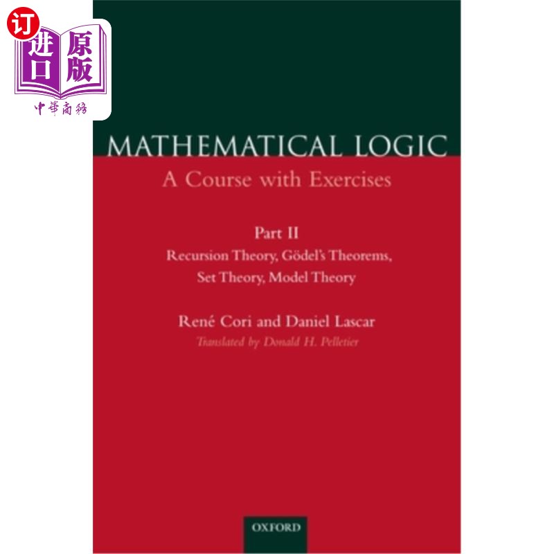 海外直订Mathematical Logic: A Course with Exercises Part II: Recursion Theory, G?del's T 数理逻辑：一门习题课第二部