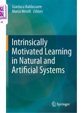海外直订Intrinsically Motivated Learning in Natural and Artificial Systems 自然和人工系统中的内在动机学习