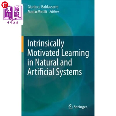 海外直订Intrinsically Motivated Learning in Natural and Artificial Systems 自然和人工系统中的内在动机学习