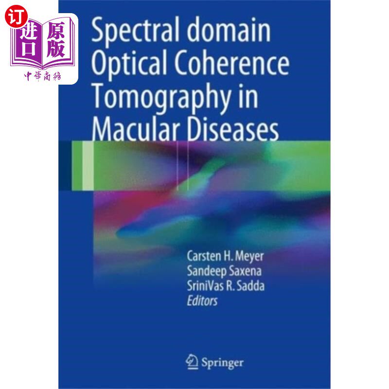 海外直订医药图书Spectral Domain Optical Coherence Tomography in ... 光谱域光学相干层析成像在黄斑疾病中的应用