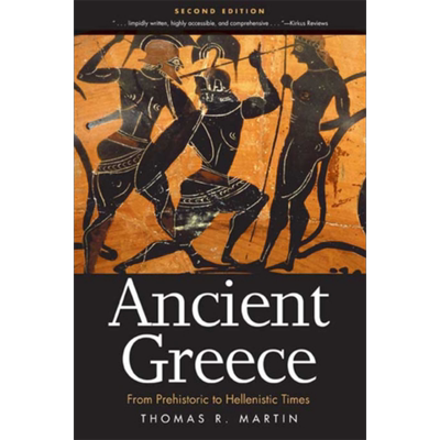 古希腊 从史前时代到希腊化时代 英文原版 Ancient Greece From Prehistoric to Hellenistic Times Thomas Martin【中商原版