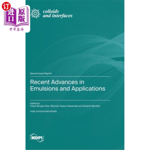 海外直订Recent Advances in Emulsions and Applications 乳剂及其应用的最新进展