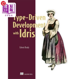 Idris 海外直订Type with Development 类型驱动开发 driven
