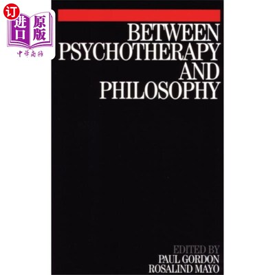 海外直订医药图书Between Psychotherapy and Philosophy 在心理治疗与哲学之间