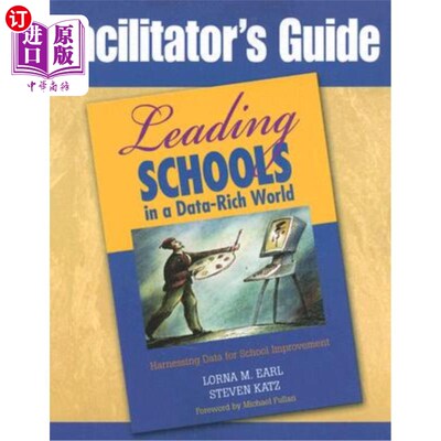 海外直订Facilitator′s Guide to Leading Schools in a Data-Rich World: Harnessing Da 主持人′；《在数据丰