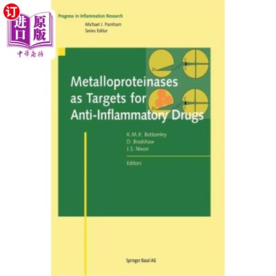 海外直订医药图书Metalloproteinases as Targets for Anti-Inflammatory Drugs 金属蛋白酶作为抗炎药物的靶点