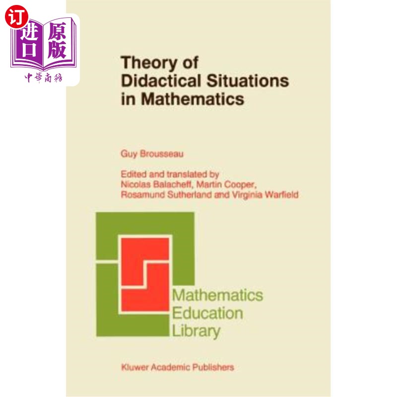 海外直订Theory of Didactical Situations in Mathematics: Didactique Des Mathématiques, 19 数学教学情境理论：数学教学