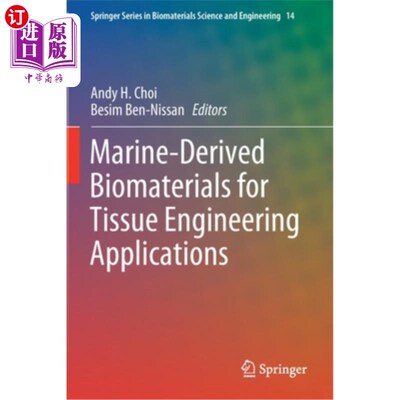 海外直订Marine-Derived Biomaterials for Tissue Engineering Applications 组织工程应用的海洋生物材料