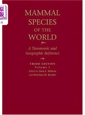 海外直订Mammal Species of the World: A Taxonomic and Geographic Reference 世界哺乳动物物种:分类学和地理参考