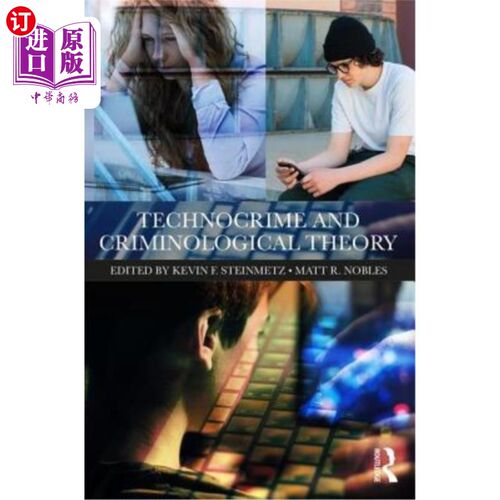 海外直订Technocrime and Criminological Theory 技术犯罪与犯罪学理论