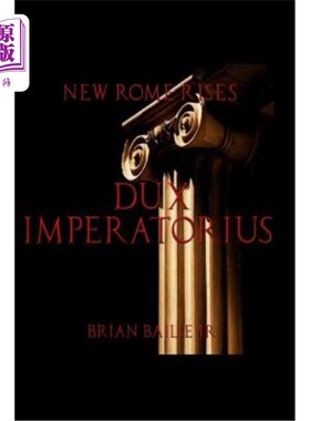 海外直订New Rome Rises: Dux Imperatorius 新罗马崛起：君主之君