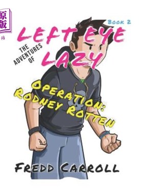 海外直订The Adventures of Left Eye Lazy Operation: Rodney Rotten 左眼懒惰手术的冒险：罗德尼·罗特