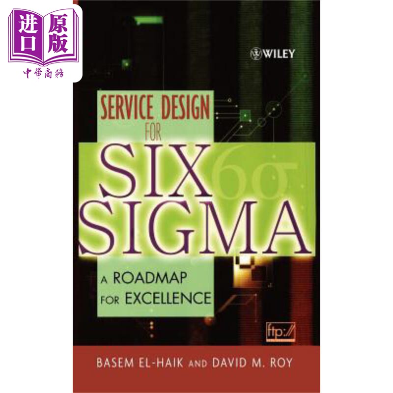 现货 六西格马服务设计 追求卓越的路线图 Service Design For Six Sigma 英文原版 Basem El-Haik 中商原版