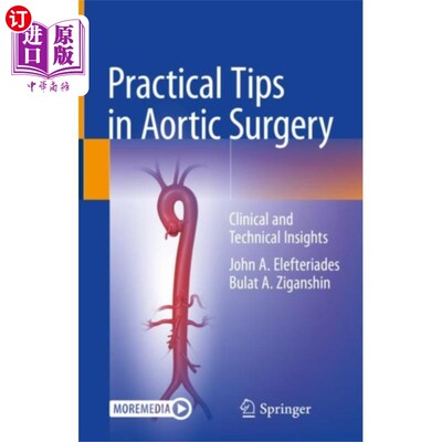 海外直订医药图书Practical Tips in Aortic Surgery 主动脉手术的实用技巧