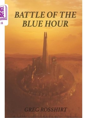 海外直订Battle of the Blue Hour 蓝色时刻之战
