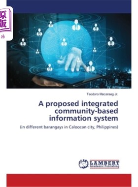 海外直订A proposed integrated community-based information system 一个基于社区的综合信息系统
