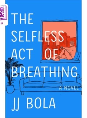 海外直订The Selfless Act of Breathing 呼吸的无私行为