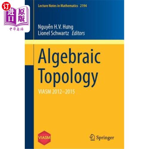 海外直订Algebraic Topology: Viasm 2012-2015 代数拓扑：Viasm 2012-2015