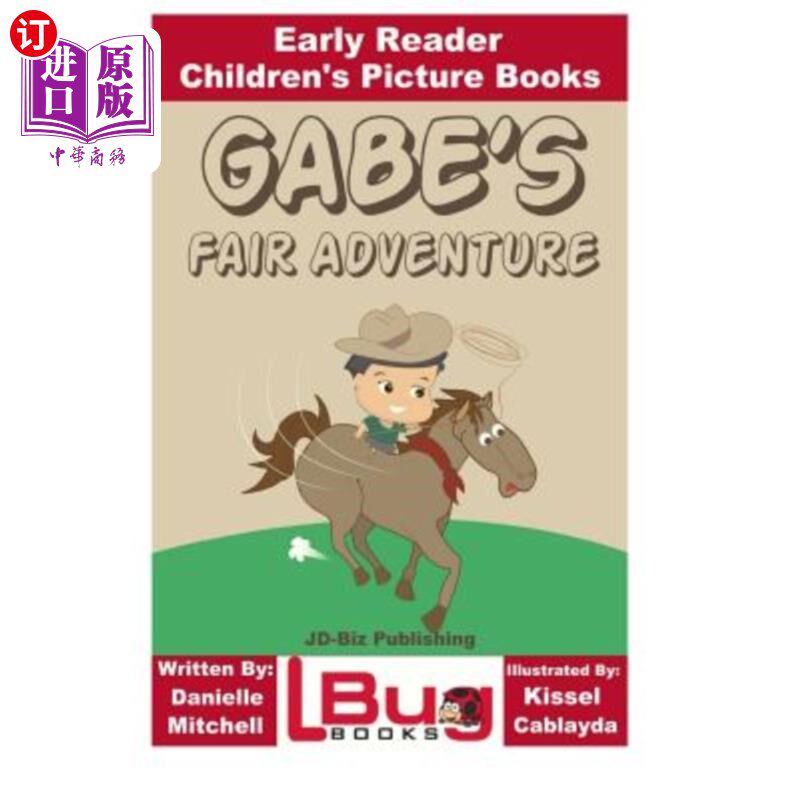 海外直订Gabe's Fair Adventure - Early Reader - Children's Picture Books 盖比的公平冒险-早期读者-儿童图画书