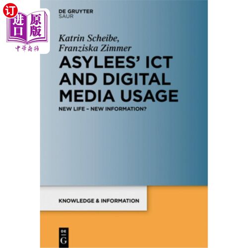 海外直订Asylees' ICT and Digital Media Usage 难民的信息通信技术和数字媒体使用