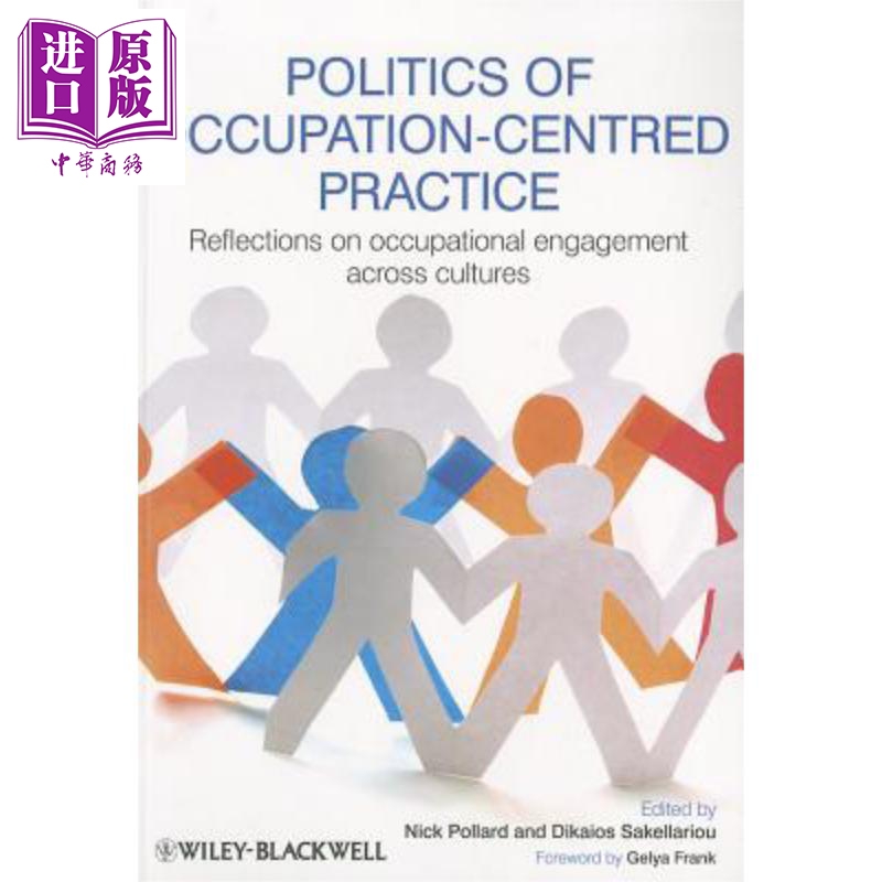 现货 职业为中心的实践政治 Politics Of Occupation Nick Pollard 英文原版 中商原版 Wiley【中商原版】