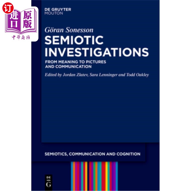 海外直订Semiotic Investigations: From Meaning to Pictures and Communication 符号学研究：从意义到图像和交流