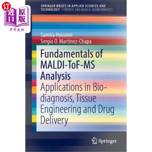 海外直订Fundamentals of Maldi-Tof-MS Analysis: Applications in Bio-Diagnosis, Tissue Eng Maldi-Tof-