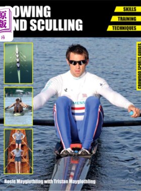 海外直订Rowing and Sculling: Skills, Training, Techniques 赛艇和划艇：技能、训练、技术
