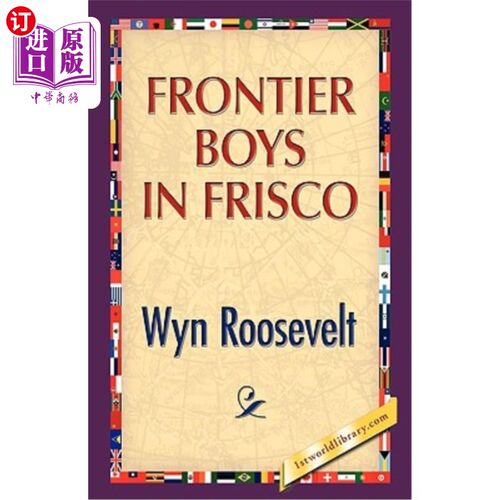 海外直订Frontier Boys in Frisco 旧金山的边疆男孩