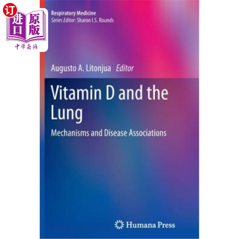 海外直订医药图书Vitamin D and the Lung: Mechanisms and Disease Associations 维生素D与肺部：机制与疾病相关性