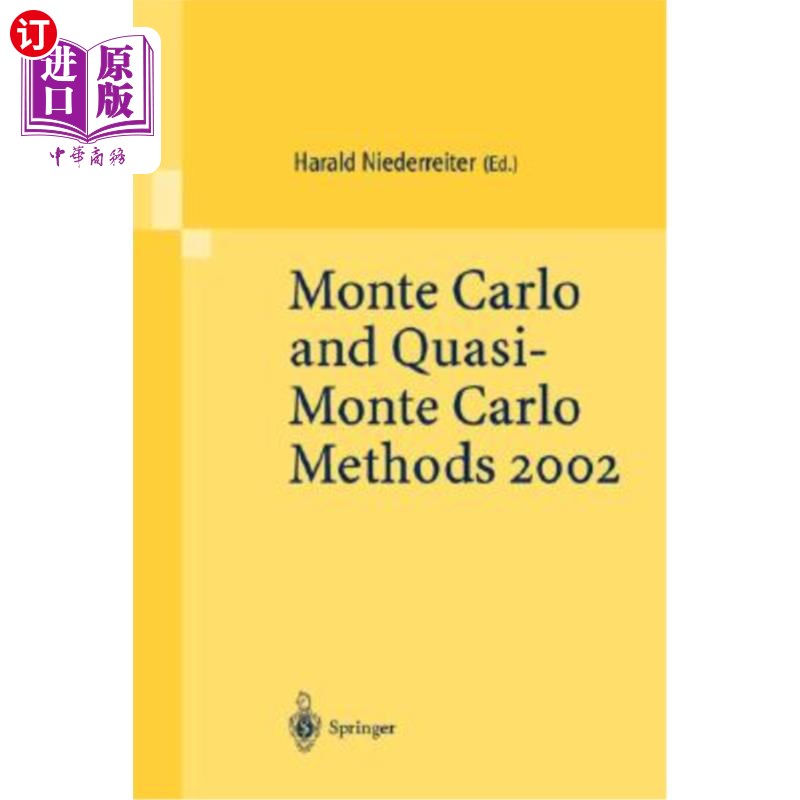 海外直订Monte Carlo and Quasi-Monte Carlo Methods 2002: Proceedings of a Conference Held 蒙特卡洛和准蒙特卡罗方法20