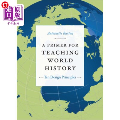 海外直订A Primer for Teaching World History: Ten Design Principles 世界历史教学入门:十大设计原则