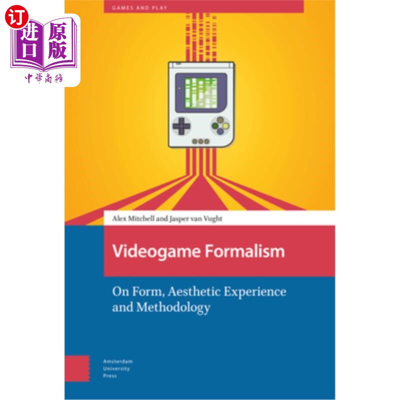 海外直订Videogame Formalism: On Form, Aesthetic Experience and Methodology 电子游戏形式主义：论形式、审美体验和方法